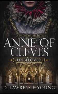 portada Anne of Cleves: Unbeloved (en Inglés)
