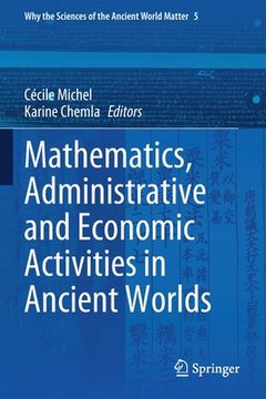 portada Mathematics, Administrative and Economic Activities in Ancient Worlds (en Inglés)