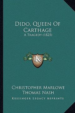 portada dido, queen of carthage: a tragedy (1825) (en Inglés)
