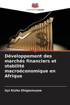 portada Développement des marchés financiers et stabilité macroéconomique en Afrique (en Francés)