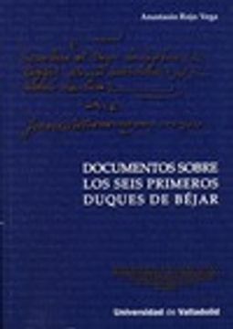 portada Documentos sobre los seis primeros Duques de Béjar