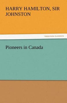 portada pioneers in canada (en Inglés)
