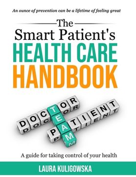 portada The Smart Patients Healthcare Handbook: A guide for taking control of your health (in English)