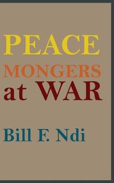 portada Peace Mongers At War
