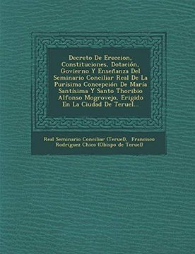 portada Decreto de Ereccion, Constituciones, Dotacion, Govierno y Ensenanza del Seminario Conciliar Real de la Purisima Concepcion de Maria Santisima y Santo