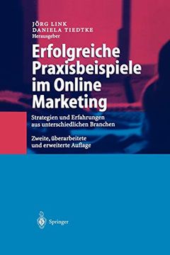 portada Erfolgreiche Praxisbeispiele im Online Marketing: Strategien und Erfahrungen aus Unterschiedlichen Branchen (en Alemán)