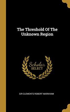 portada The Threshold of the Unknown Region 