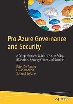 portada Pro Azure Governance and Security: A Comprehensive Guide to Azure Policy, Blueprints, Security Center, and Sentinel (en Inglés)
