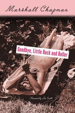 portada goodbye, little rock and roller: second edition (en Inglés)