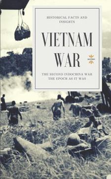 portada Vietnam War: The Second Indochina War (en Inglés)