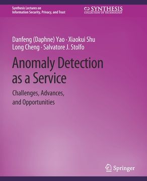 portada Anomaly Detection as a Service: Challenges, Advances, and Opportunities (in English)