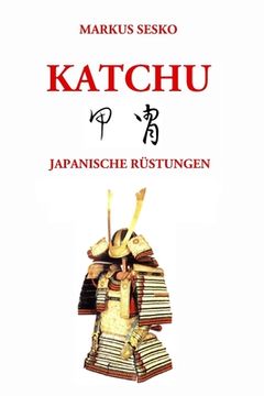 portada Katchu - Japanische Rüstungen (in German)