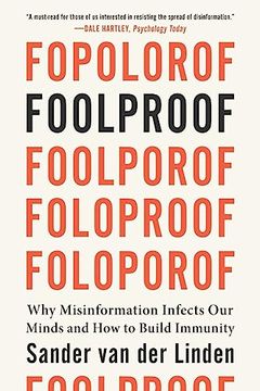 portada Foolproof: Why Misinformation Infects our Minds and how to Build Immunity (en Inglés)