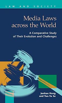portada Media Laws Across the World: A Comparative Study of Their Evolution and Challenges (Law and Society) (in English)