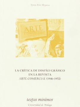 portada La crítica de diseño gráfico en la revista Arte Comercial (1946-1952) (Textos Mínimos) (in Spanish)
