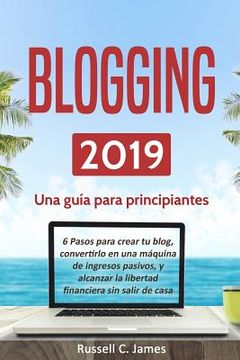 portada Blogging 2019: Una Gu