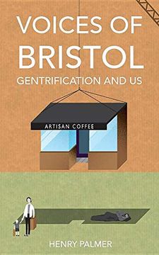 portada Voices of Bristol: Gentrification and us 