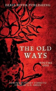 portada The Old Ways: Volume One (en Inglés)
