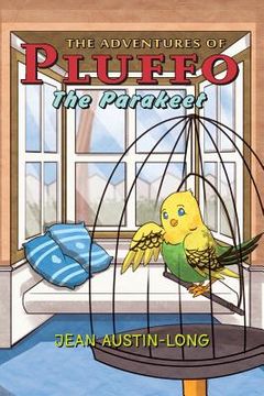portada The Adventures of Pluffo the Parakeet (en Inglés)