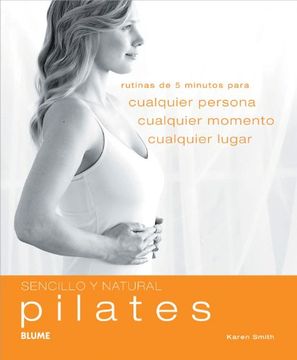 portada Pilates: Rutinas de 5 Minutos Para Cualquier Persona, Cualquier Momento, Cualquier Lugar (in Spanish)