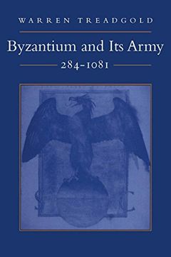 portada Byzantium and its Army, 284-1081 (in English)
