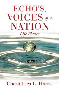 portada Echo's, Voices of a Nation: Life Phases (in English)