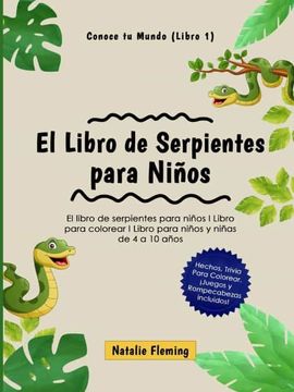 portada El Libro de Serpientes Para Niños: El Libro de Serpientes Para Niños i Libro Para Colorear i Libro Para Niños y Niñas de 4 a 10 Años