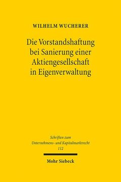 portada Die Vorstandshaftung Bei Sanierung Einer Aktiengesellschaft in Eigenverwaltung (en Alemán)