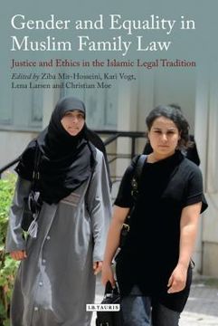 portada Gender and Equality in Muslim Family Law Justice and Ethics in the Islamic Legal Tradition (in English)