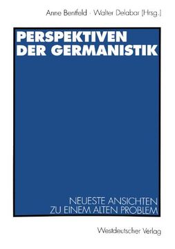 portada Perspektiven der Germanistik: Neueste Ansichten zu einem alten Problem (German Edition)