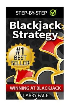 portada Blackjack Strategy: Winning at Blackjack: Tips and Strategies for winning and dominating at the casino (in English)