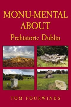 portada Monumental About Prehistoric Dublin (en Inglés)