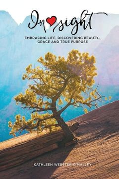 portada Insight: Embracing Life, Discovering Beauty, Grace and True Purpose