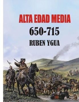portada Alta Edad Media: 650-715 (in Spanish)
