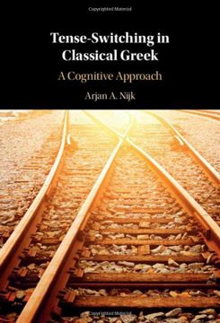 portada Tense-Switching in Classical Greek: A Cognitive Approach (en Inglés)