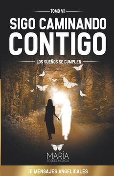 portada Sigo Caminando Contigo: Los Sueños Se Cumplen (in Spanish)