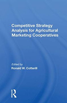 portada Competitive Strategy Analysis for Agricultural Marketing Cooperatives (en Inglés)