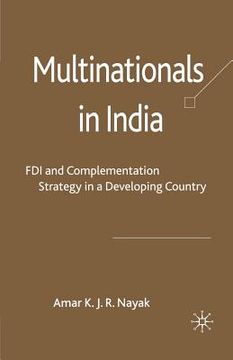 portada Multinationals in India: FDI and Complementation Strategy in a Developing Country (en Inglés)