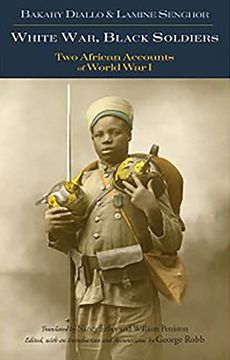 portada White War, Black Soldiers: Two African Accounts of World war i (en Inglés)