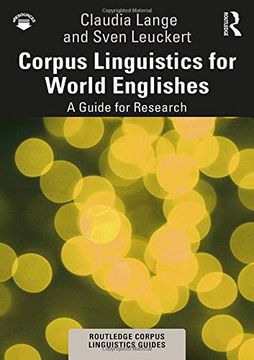 portada Corpus Linguistics for World Englishes: A Guide for Research (Routledge Corpus Linguistics Guides) (en Inglés)