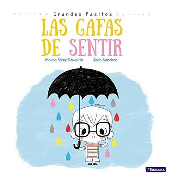 portada Las Gafas de Sentir (Grandes Pasitos. Álbum Ilustrado) (in Spanish)