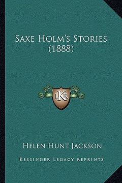 portada saxe holm's stories (1888) (en Inglés)