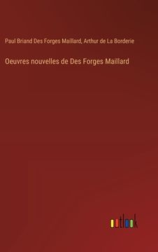portada Oeuvres nouvelles de Des Forges Maillard (in French)