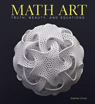 portada Math Art: Truth, Beauty, and Equations (en Inglés)