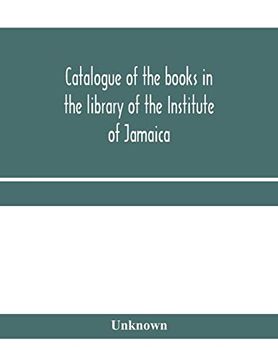portada Catalogue of the Books in the Library of the Institute of Jamaica 