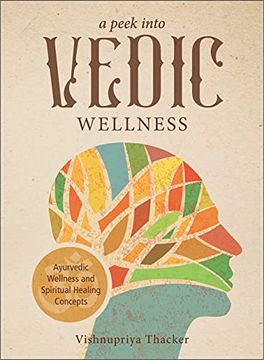 portada A Peek Into Vedic Wellness (en Inglés)