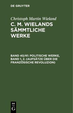 portada Politische Werke, Band 1, 2. (Aufsätze Über die Französische Revoluzion) (en Alemán)