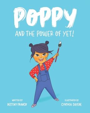 portada Poppy and the Power of Yet! (in English)