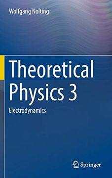 portada Theoretical Physics 3: Electrodynamics: No. 3 (Theoretical Physics: Electrodynamics) (en Inglés)