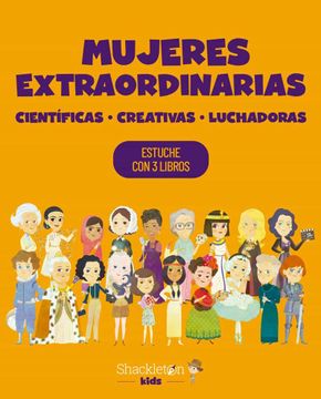 portada Mujeres Extraordinarias. Cientificas, Creativas, Luchadoras (in Spanish)